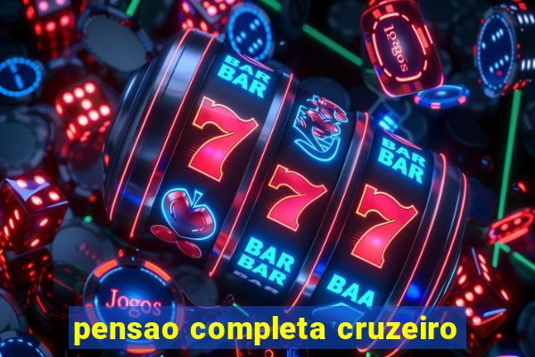 pensao completa cruzeiro